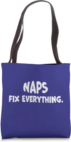 Naps Fix Everything I Love Naps Grocery Supply Gifts Tote Bag